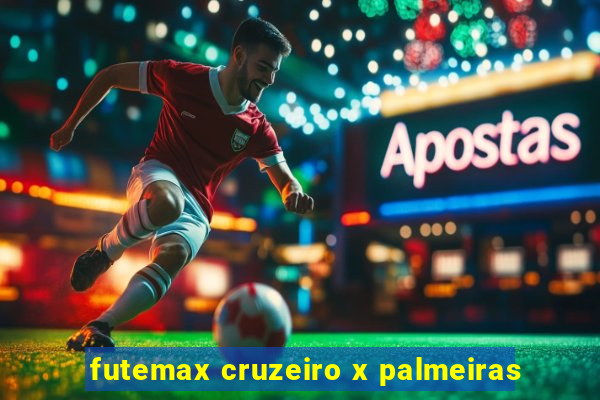 futemax cruzeiro x palmeiras